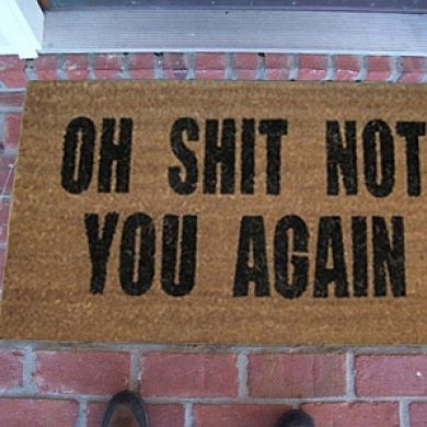 Oh Shit Not You Again Doormat