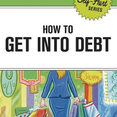 How to Get into Debt