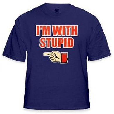 I'm With Stupid T-shirt